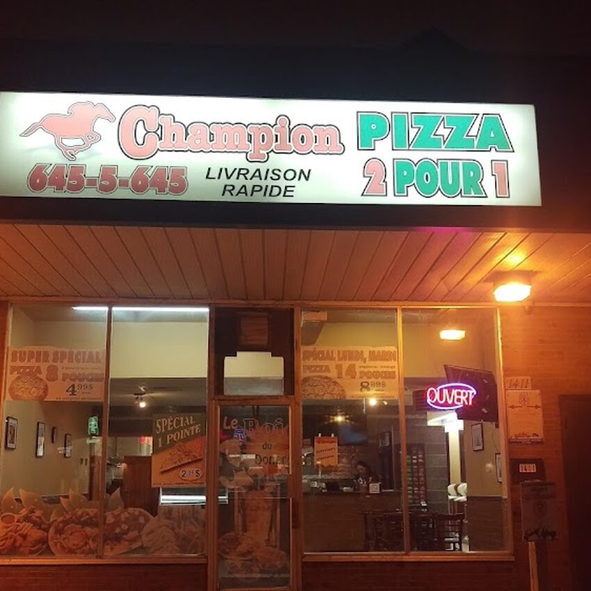 Champion 2 Pour 1 Pizza - Restaurants Near: H1A1T8