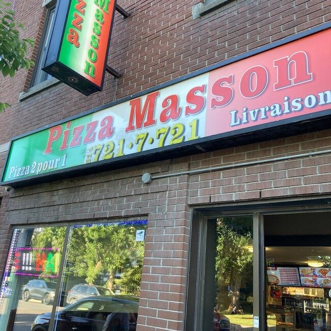 Pizza Masson - Restaurants pr&egrave;s de: H2G2N9