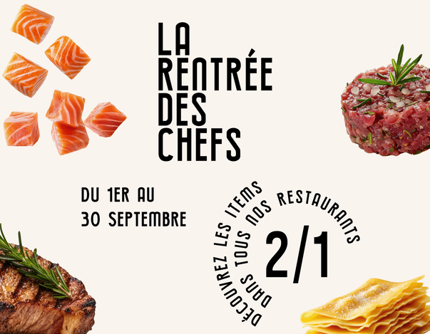 LA RENTRÉE DES CHEFS au Quartier DIX30