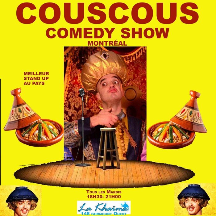 Tuesdays COUSCOUS COMEDY SHOW at La Khaima