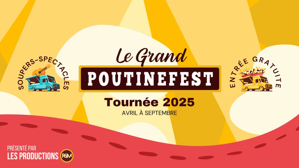 Le Grand Poutinefest - Saint-Hyacinthe 2025 - événement