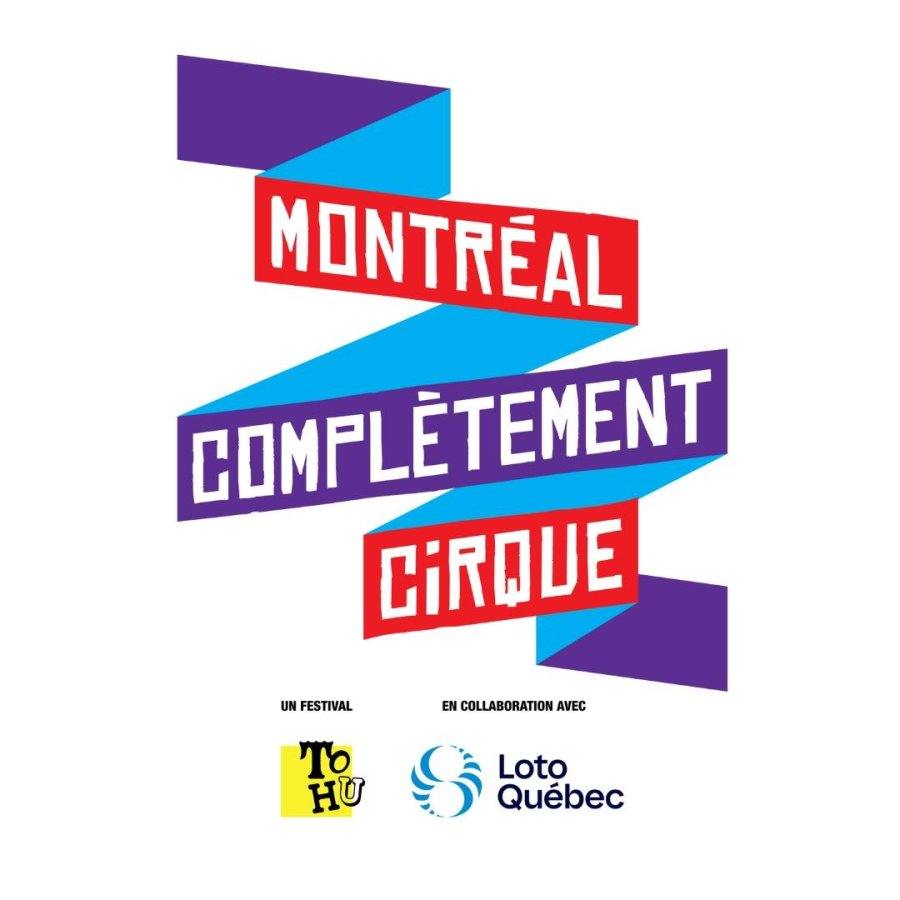 Montréal Complètement Cirque 2025 - événement