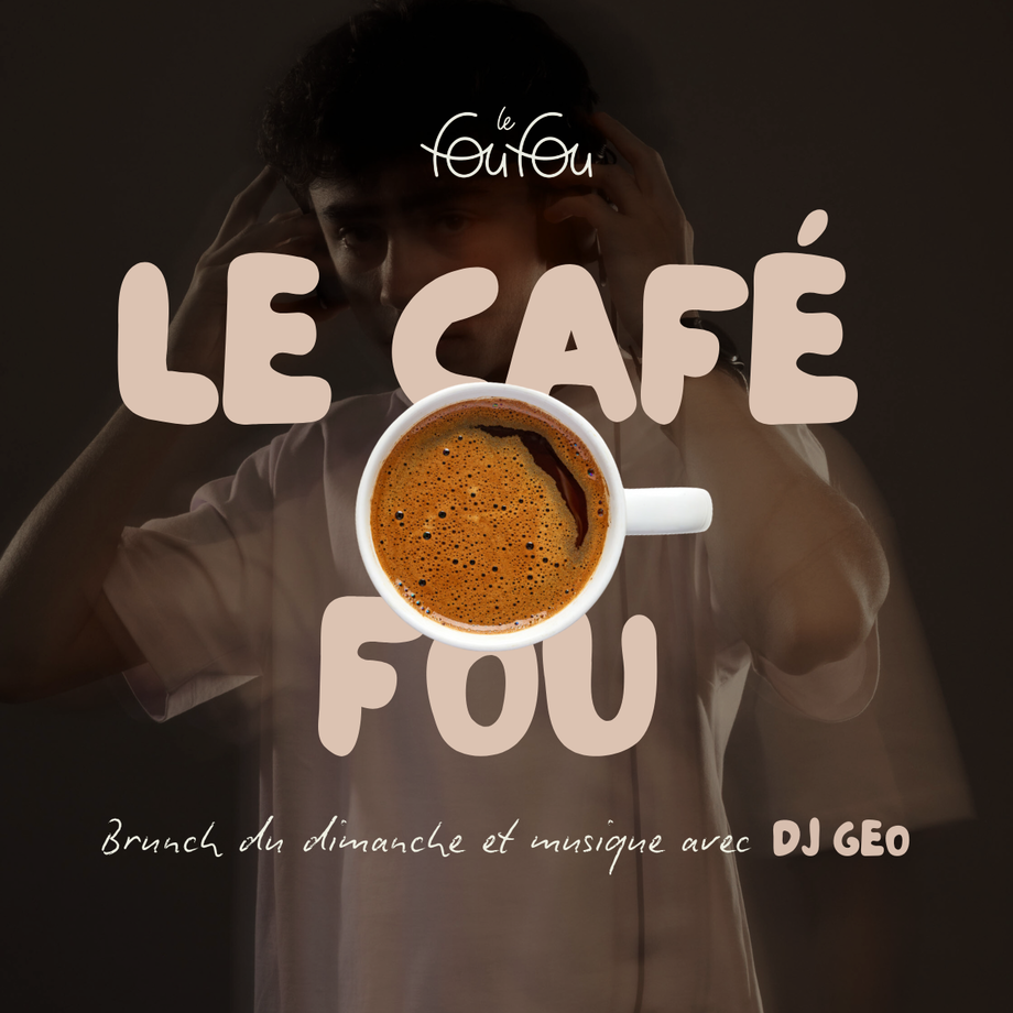 Brunch Festif au Café Fou au Le Fou Fou