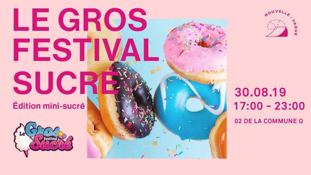 Le Gros Festival Sucré - Édition Mini-sucré 2019 - événement