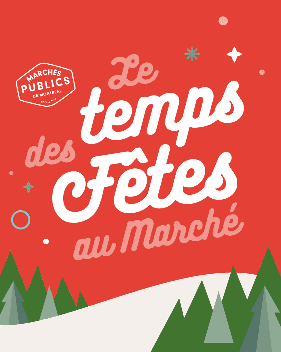 Les Marchés publics de Montréal se transforment en villages du temps des Fêtes - événement