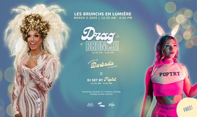 Drag Brunch for Montreal en Lumière at Time Out Market Montreal