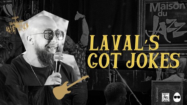 Comedy Night Laval Got Jokes at Maison du Jazz (House of Jazz)
