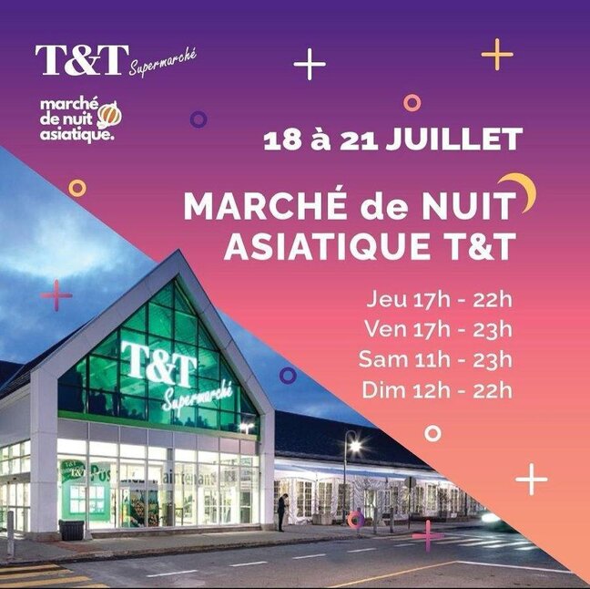 Marché de Nuit Asiatique T&T de Montréal 2024
