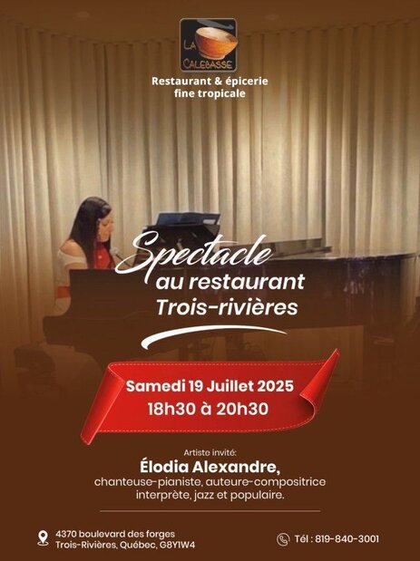 Show at La Calebasse Trois-Rivières