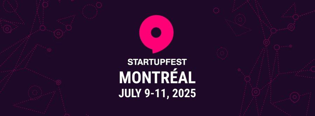 Le Startupfest Montréal 2025