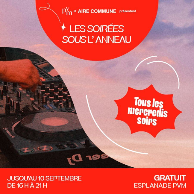 Les Soirées sous lAnneau x Aire commune à lEsplanade PVM