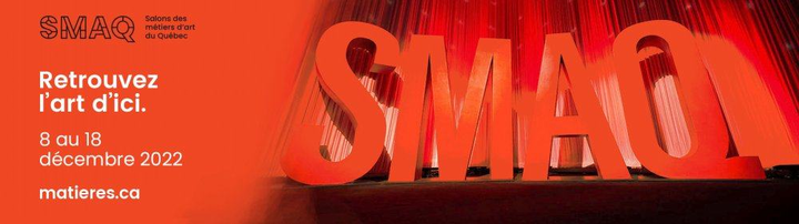 Le Salon des métiers dart du Québec 2022
